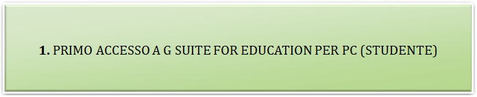 Primo accesso G SUITE studente